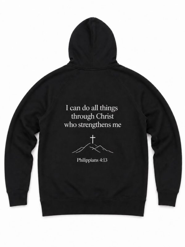 I Can Do All Things Through Christ Who Strengthens Me Hoodie - Men